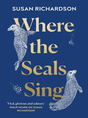 cover image of Where the Seals Sing